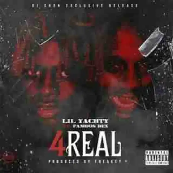 Instrumental: Lil Yachty - 4Real (Prod. By FREAKEY!) ft. Famous Dex